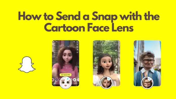 How to send a snap with the cartoon face lens?